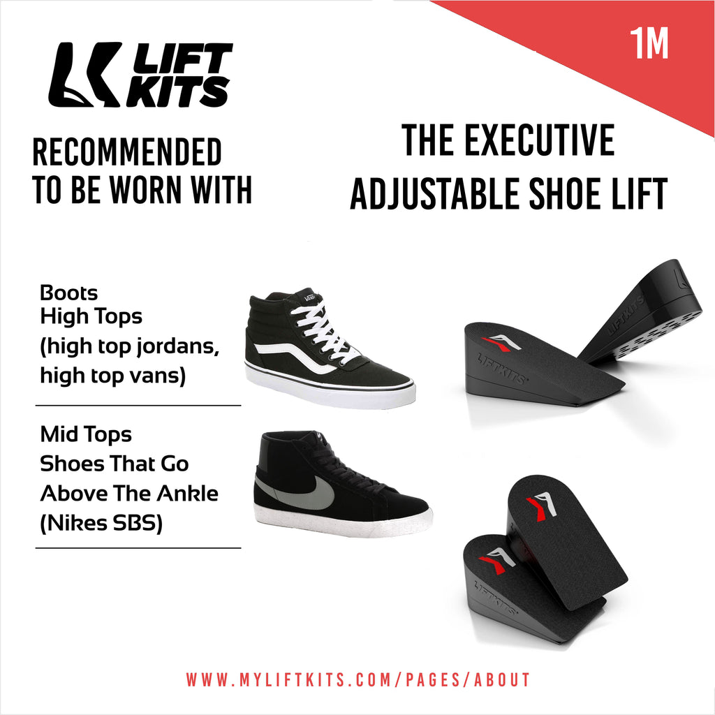 The EXECUTIVE ADJUSTABLE height increasing insoles from LiftKits are designed for lo-ankle support shoes like dress shoes and running shoes. These lifts add up to 1.25 inches in height.  How to grow taller How to look taller Insoles to increase height Hidden shoe lifts Shoe lifts Hidden wedge Discreet lift Discreet wedge How to increase height Leg lengthening surgery Surgery to increase height.